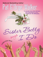 Sister Betty Says I Do