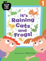 It's Raining Cats and Frogs