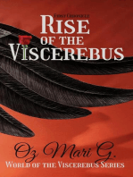 Rise of the Viscerebus