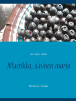 Mustikka, sininen marja: Mustikoita etsimään