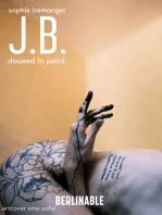 JB: Doused in Paint