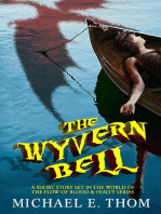 The Wyvern Bell: A Short Story: The Flow of Blood & Fealty, #0