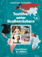 Textilfrei unter Straßenräubern: Abenteuer & Lieben