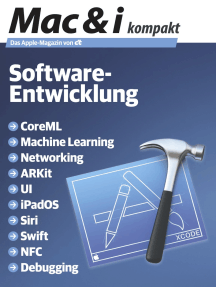 Mac & i kompakt Software-Entwicklung: CoreML, Machine Learning, Networking, ARKit, UI, iPadOS, Siri, Swift, NFC, Debugging