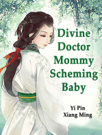 Divine Doctor Mommy: Scheming Baby: Volume 3