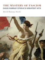 The Mystery of Fascism: David Ramsay Steele's Greatest Hits