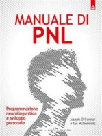 Manuale di PNL: Programmazione neurolinguistica e sviluppo personale.