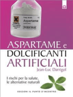 Aspartame e dolcificanti artificiali: I rischi per la salute, le alternative naturali.