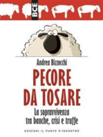 Pecore da tosare: La sopravvivenza tra banche, crisi e truffe Prefazione di Salvatore Tamburro