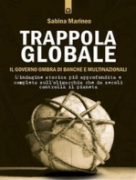 Trappola globale: Il governo ombra di banche e multinazionali