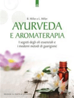 Ayurveda e aromaterapia: I segreti degli oli essenziali e i moderni metodi di guarigione