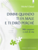 Dimmi quando ti fa male e ti dirò perché: Miti corporei e cicli di vita