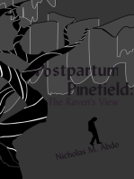 Postpartum Pinefield: The Raven's View