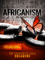 Africanism: Across Africa's Hidden Psychological Paradigm