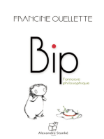 Bip, Fantaisie philosophique