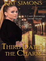 Third Date's the Charm: Cary Redmond Short Stories, #8