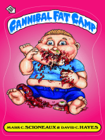 Cannibal Fat Camp