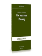 The Tools & Techniques of Life Insurance Planning, 8th Edition