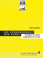 Die Vergangenheit der Kunst: Strategie der Nachträglichkeit im 18. Jahrhundert