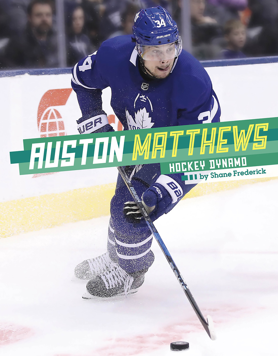 19-Year-Old Auston Matthews Had an Unusual Road to NHL Stardom