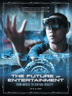The Future of Entertainment: From Movies to Virtual Reality