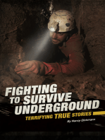 Fighting to Survive Underground: Terrifying True Stories