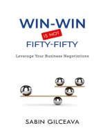 WIN-WIN Is Not Fifty-Fifty: Leverage Your Business Negotiations