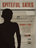 Spiteful Skies: The story of a childhood spent in the shadow of alcoholism