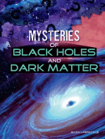 Mysteries of Black Holes and Dark Matter