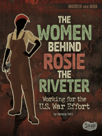 The Women Behind Rosie the Riveter: Working for the U.S. War Effort