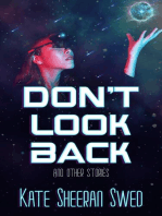 Don't Look Back (And Other Stories)
