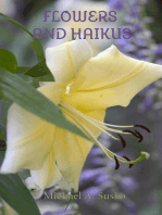 Flowers and Haikus: Haikus and Photos, #0.5