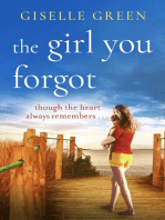 The Girl You Forgot: An emotional, gripping novel of love, loss and hope