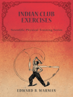 Indian Club Exercises: Scientific Physical Training Series
