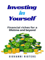 Investing in Yourself: Financial Riches for a Lifetime and Beyond