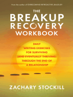 The Breakup Recovery Workbook: Daily Writing Exercises for Surviving (And Eventually Thriving) Through the End of a Relationship