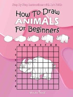 How To Draw Animals For Beginners : Step by Step Instructions with Art Grids: Learn To Draw Animals : Easy Step-by-Step Drawing Guide for Kids & Adults