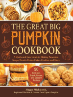 The Great Big Pumpkin Cookbook: A Quick and Easy Guide to Making Pancakes, Soups, Breads, Pastas, Cakes, Cookies, and More