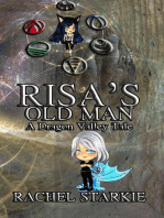 Risa's Old Man: Dragon Valley Tale, #1
