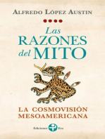 Las razones del mito: La cosmovisión mesoamericana
