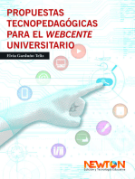 Propuestas tecnopedagógicas para el webcente universitario.