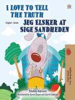 I Love to Tell the Truth Jeg Elsker at Sige Sandheden: English Danish Bilingual Collection