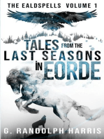 Tales from the Last Seasons in Eorde: The Ealdspells, #1