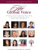 HER Global Voice: Feminine Leaders Sharing Their Story to Change and Empower Your Heart, Soul, and Spirit