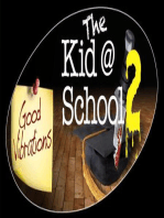 The Kid at School 2: The Kid at School, #2