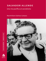Salvador Allende. Una vía pacífica al socialismo
