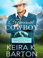 The Criminal Cowboy: Firestone Falls, #6