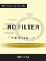 Summary: “No Filter: The Inside Story of Instagram" by Sarah Frier - Discussion Prompts
