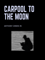 Carpool to the Moon