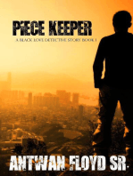 Piece Keeper: A Black Love Detective Story Book 1